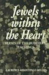 Jewels Within The Heart: Verses Of The Buddha's Teachings (Dhammapada)