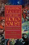 Hasidic Tales Of The Holocaust