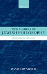 Two Models Of Jewish Philosophy: Justifying One's Practices