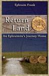 Return To The Land: An Ephraimite's Journey Home