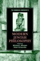 The Cambridge Companion To Modern Jewish Philosophy