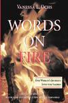 Words On Fire: One Woman's Journey Into The Sacred