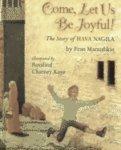 Come, Let Us Be Joyful!: The Story Of Hava Nagilah