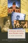 Jewish Roots In Southern Soil: A New History