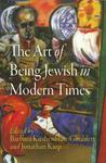 The Art Of Being Jewish In Modern Times