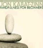 Mindfulness For Beginners