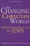 The Changing Christian World: A Brief Introduction For Jews