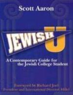 Jewish U: A Contemporary Guide For The Jewish College Student