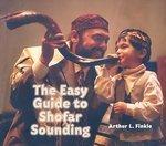 The Easy Guide To Shofar Sounding