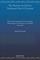 The Bustan Al-Ukul By Nathanael Ibn Al-Fayyumi The Bustan Al-Ukul By Nathanael Ibn Al-Fayyumi The Bustan Al-Ukul By Nathanael Ibn Al-Fayyumi The Busta