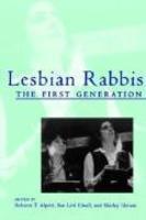 Lesbian Rabbis: The First Generation