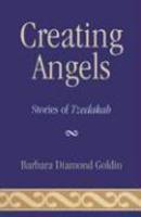 Creating Angels: Stories Of Tzedakah