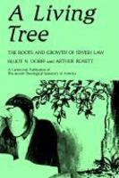 Living Tree: The Roots And Growth Of Jewish Law