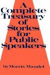 A Complete Treasury Of Stories For Public Speakers