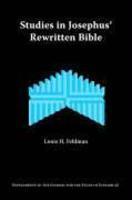 Studies In Josephus' Rewritten Bible