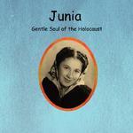 Junia Gentle Soul Of The Holocaust