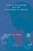 Jews In Psychology And The Psychology Of Judaism