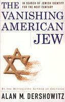 The Vanishing American Jew: In Search Of Jewish Identity For The Next Century