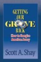 Getting Our Groove Back: How To Energize American Jewry