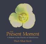 The Present Moment