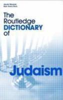 Routledge Dictionary Of Judaism