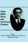 Abba Hillel Silver And American Zionism