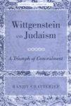 Wittgenstein And Judaism: A Triumph Of Concealment