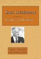 Saul Lieberman: The Man And His Work