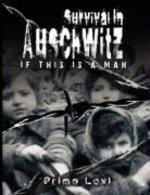 Survival In Auschwitz