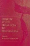 Hebrew Study From Ezra To Ben-Yehuda