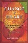 Change Of Heart: The Bodhisattva Peace Training Of Chagdud Tulku