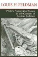 Philo's Portrayal Of Moses In The Context Of Ancient Judaism