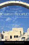 A Short History Of The Jewish People: From Legendary Times To Modern Statehood