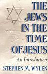 The Jews In The Time Of Jesus: An Introduction