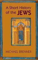 A Short History Of The Jews