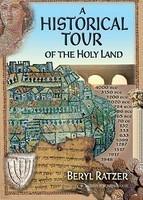 A Historical Tour Of The Holy Land