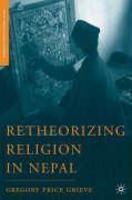 Retheorizing Religion In Nepal