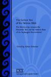 The Earliest Text Of The Hebrew Bible: The Relationship Between The Masoretic Text And The Hebrew Base Of The Septuagint Reconsidered