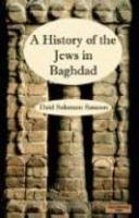 The History Of The Jews In Baghdad