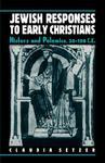 Jewish Responses To Early Christians