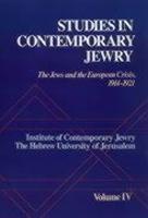 Studies In Contemporary Jewry: The Jews And The European Crisis, 1914-1921