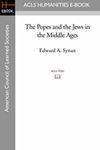 The Popes And The Jews In The Middle Ages