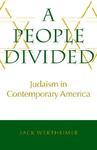 A People Divided: Judaism In Contemporary America