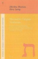 Alternative Targum Traditions: The Use Of Variant Readings For The Study In Origin And History Of Targum Jonathan