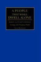 A People That Shall Dwell Alone: Judaism As A Group Evolutionary Strategy, With Diaspora Peoples