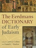 The Eerdmans Dictionary Of Early Judaism