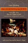 The Legends Of The Jews: From The Creation To Jacob