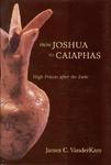 From Joshua To Caiaphas: High Priests After The Exile