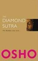 The Diamond Sutra: The Buddha Also Said. . .