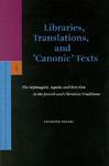 Libraries, Translations, And 'Canonic' Texts: The Septuagint, Aquila And Ben Sira In The Jewish And Christian Traditions